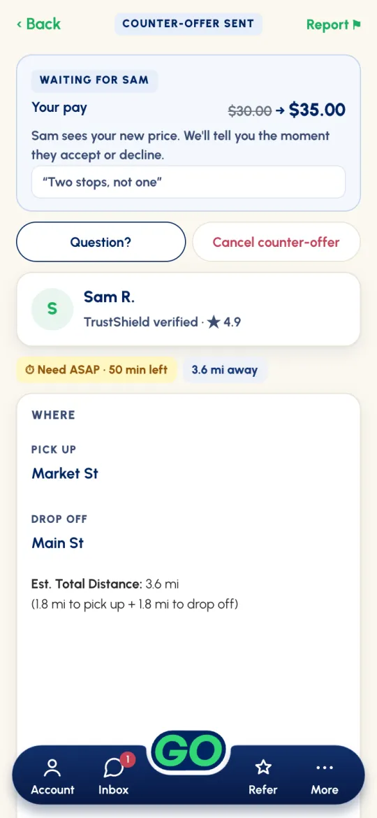 COUNTER-OFFER SENT: Waiting for Sam, Your pay $30.00 to $35.00, and Cancel counter-offer