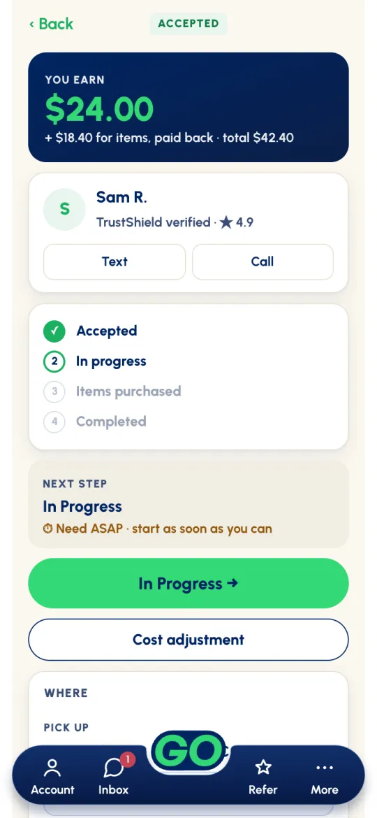 Job screen, ACCEPTED: You earn $24.00, Sam R. with Text and Call, the steps Accepted to Completed, NEXT STEP In Progress, the In Progress button and Cost adjustment