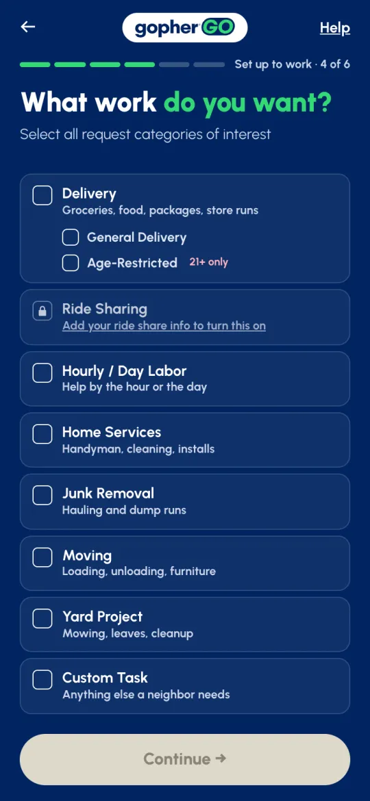 Set up to work 4 of 6: What work do you want? with Delivery, General Delivery, Age-Restricted 21+ only, Ride Sharing locked, Hourly / Day Labor, Home Services, Junk Removal, Moving, Yard Project and Custom Task